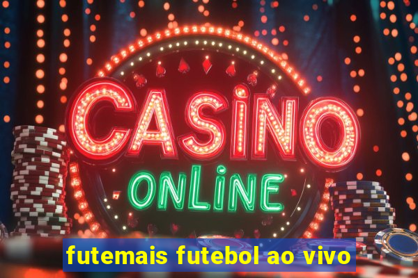 futemais futebol ao vivo